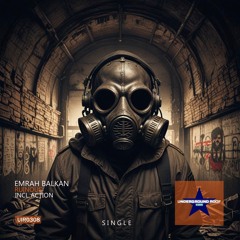 Emrah Balkan - Action [Underground Roof Records]