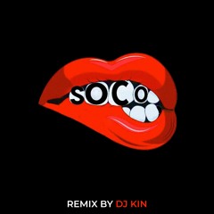 Starboy - Soco - Kizomba Remix By DJ Kin