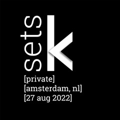 set | private | 27 aug 2022