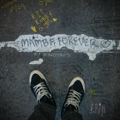Mamba Forever Mixtape (Kobe Bryant Tribute)