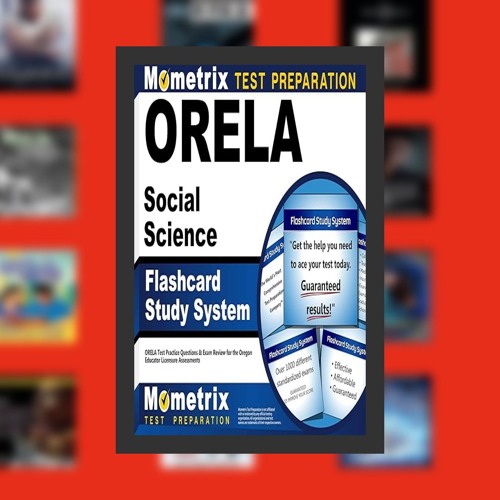 ORELA Social Science Flashcard Study System: ORELA Test Practice Questions & Exam Review for th