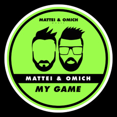 Mattei & Omich - My Game [Mattei & Omich Music]