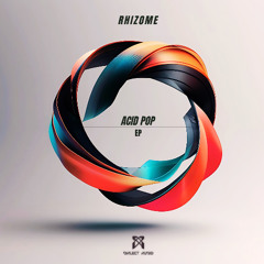 Rhizome - Acid Pop  [Premiere]