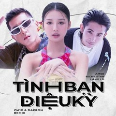 TÌNH BẠN DIỆU KÌ - LĂNG LD - AMEE - RICKY STAR - TRAMOM REMIX