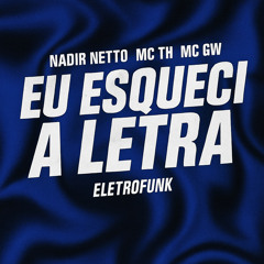 Eu Esqueci a Letra (Eletrofunk)