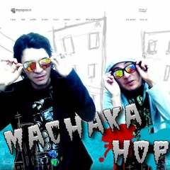 Machaka Hop - La Vieja de Mierda