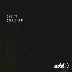 Oddcast 091  Gallya