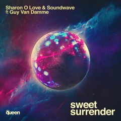 QHM607 - Sharon O'Love & Soundwave Feat. Guy Van Damme - Sweet Surrender (Original Mix)
