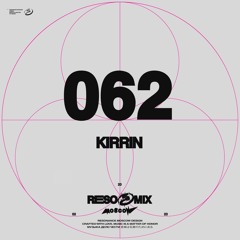 RESOMIX 062: KIRRIN