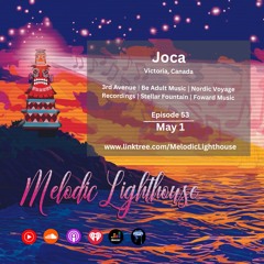Joca - Melodic Lighthouse #53 (05.01.25)