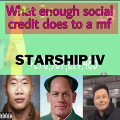 Starship IV (Feat. SEBii, Elon Musk & John Cena) (BING CHILLING IN CHINA EDITION)