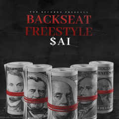 BACKSEAT FREESTYLE - SAI (Prod. Slimebabyod)