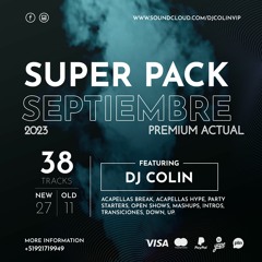 Super Pack SEPTIEMBRE PREMIUM 2023 - Urbano Actual & Antiguo DJ COLIN - BUY