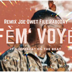 Related tracks: fem voye remix Joe dwet file raboday official remix.mp3