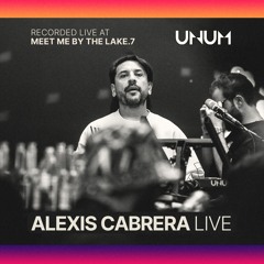 unum.rec | Alexis Cabrera live @ Meet me by the lake.7