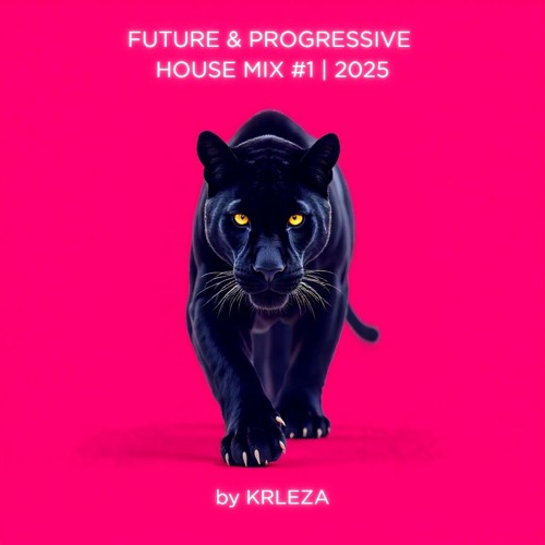 KRLEZA - Future House & Progressive House Mix vol. 1 (2025)