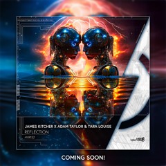 PREVIEW: James Kitcher X Adam Taylor & Tara Louise - Reflection (Uplifting Trance Mix)