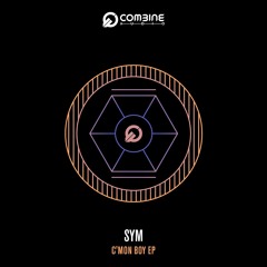 SYM - C'mon Boy EP [COMBINE AUDIO]