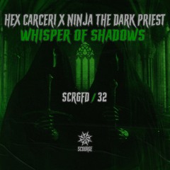 HEX CARCERI X Ninja The Dark Priest - WHISPER OF SHADOWS