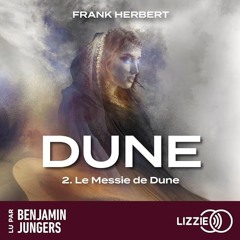 Livre Audio Gratuit 🎧 : Dune 2 – Le Messie De Dune, De Frank Herbert