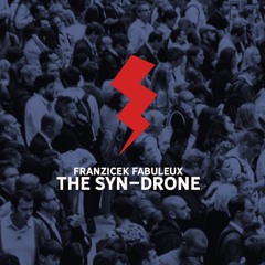 The Syn-Drone