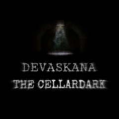 DEVASKANA the cellardark
