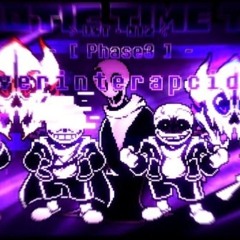Chaotic Time TrioPhase 3  Overinterapcide (Remix & Remake)