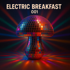 Electric Breakfast 001