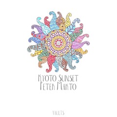 Peter Makto - Kyoto Sunset (Original)/ VAULTS06