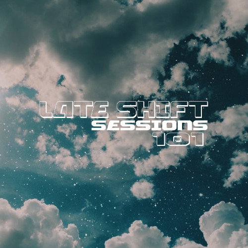 LATE SHIFT Sessions: 101 - Falling