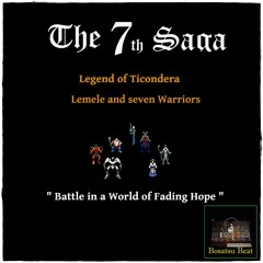 7th Saga - 25. Battle In A World Of Fading Hope -