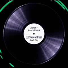 Jayron x Gewoonraves - Knock Knock (SoylentGreen DnB Flip) FREE DOWNLOAD
