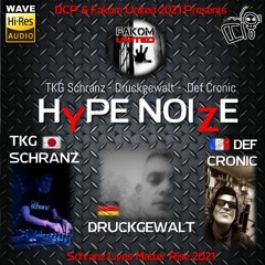 TKG Schranz @ DCP & Fakom United - Hype Noize Schranz  Djset - Japan - Tracklist Injected 05 12 2021