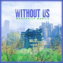 Without Us