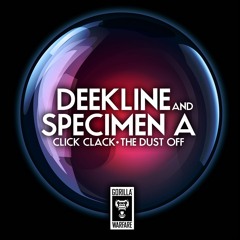 Deekline and Specimen A 'Click Clack'
