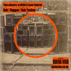 Thee pHactory w/dESUS & Guest Substak