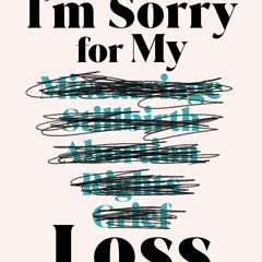 get⚡[PDF]❤ I'm Sorry for My Loss: An Urgent Examination of Reproductive Care in