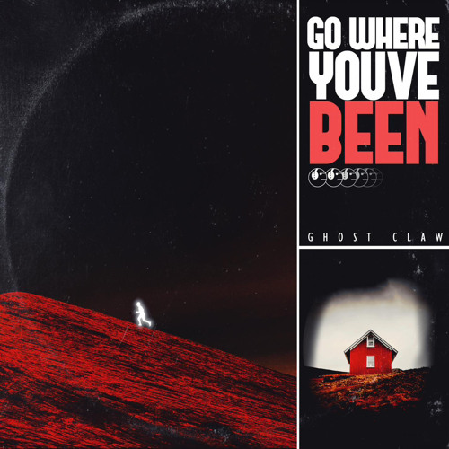 Go Where You've Been [ETR Release]