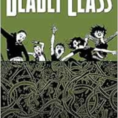 [GET] EPUB 📩 Deadly Class Volume 3: The Snake Pit by Rick RemenderLee LoughridgeWes