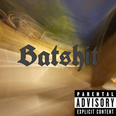 Batshit