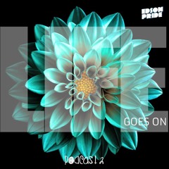 Edson Pride @ Life Goes On VOL2 (PODCAST)