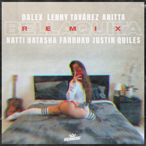 Bellaquita (Remix) [feat. Natti Natasha, Farruko & Justin Quiles]