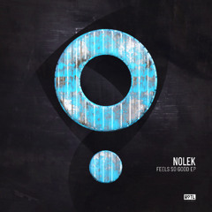 Nolek - Feels So Good (Extended Mix)