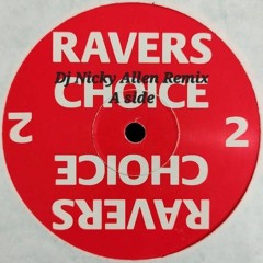RAVERS CHOICE 2 (A Side) Dj Nicky Allen 2014 Remix.mp3