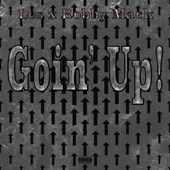 Les x Robby Mack - Goin' Up (prod. Basso Beatz)