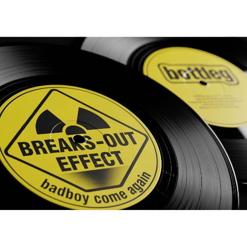 Breaks out Effect- Bootleg Mix
