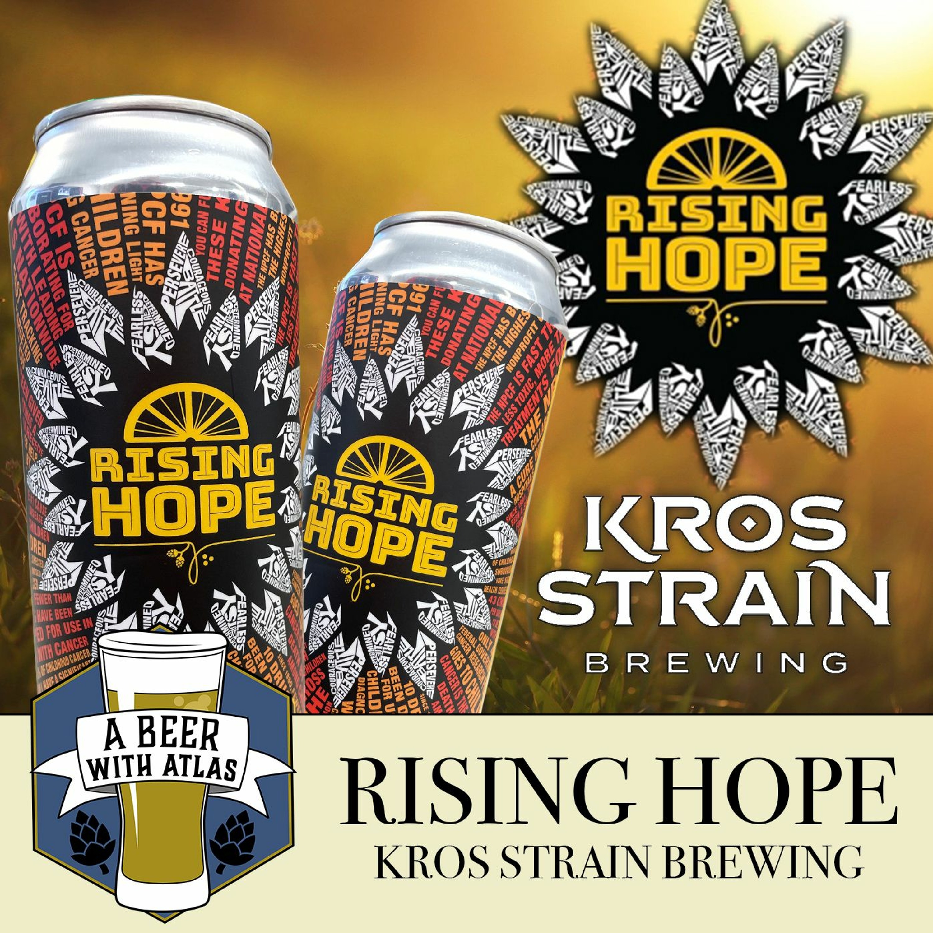 Rising Hope IPA | National Pediatric Cancer Foundation - A Beer with Atlas 169