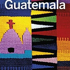 Read online Lonely Planet Guatemala (Travel Guide) by  Lonely Planet,Paul Clammer,Ray Bartlett,Celes