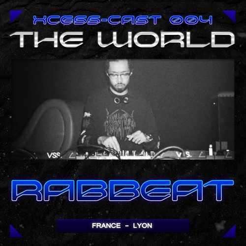 XCESS-Cast - RABBeAT [TW04]