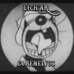 Lich'ar - Corenelius [HARDCORE]
